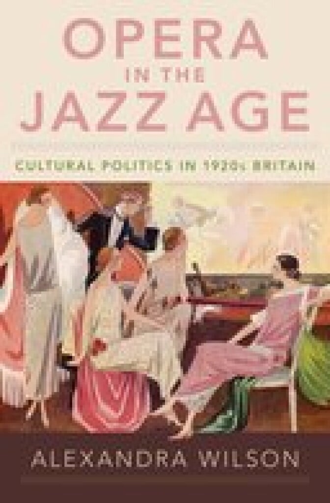 Opera in the Jazz Age Cultural Politics